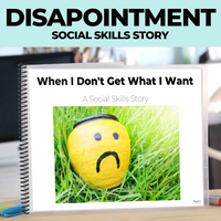 Thumbnail for Understand Disappointment: When I Don't Get What I Want Editable Social Skills Story (Printable PDF)