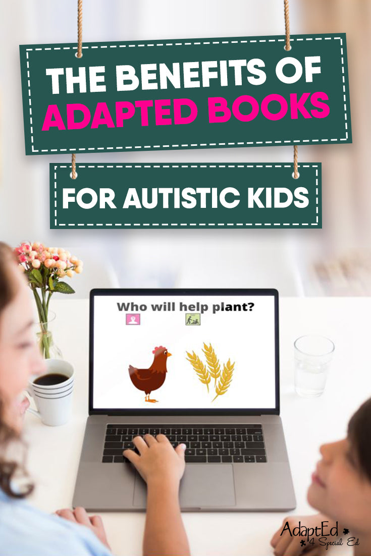 The Benefits of Adapted Books for Autistic Kids