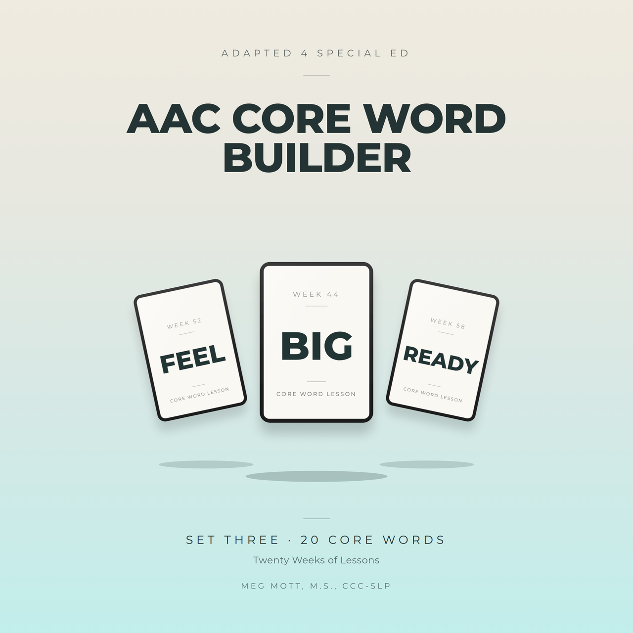 AAC Core Word Builder Set 3 | 20 Weeks of No-Prep Speech Therapy Lessons for SLPs