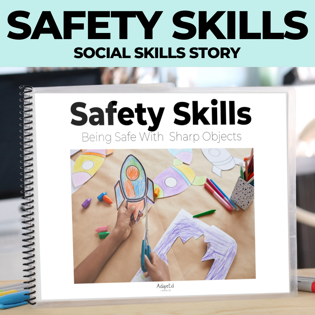 Safety With Sharp Objects: Safety Social Skills Story  (Printable PDF )