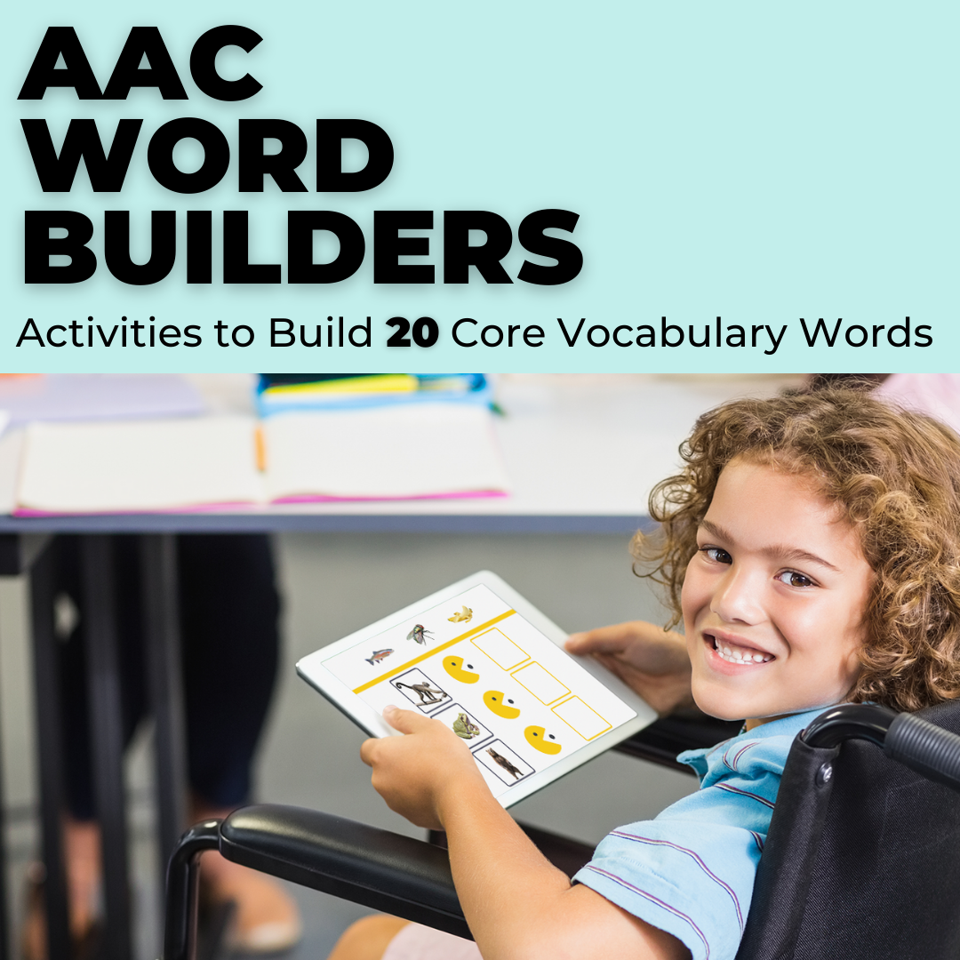 AAC Word Builder: Set 2 "This resource is amazing and has saved me hours of lesson planning!" -Brigid AAC Core Vocabulary - AdaptEd4SpecialEd