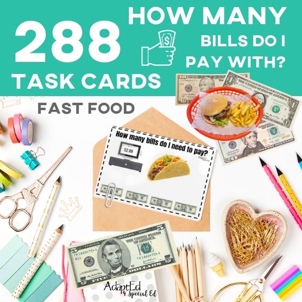 Task Cards: Fast Food | How Many Bills Do I Pay With? (Printable PDF) Money Awareness - AdaptEd4SpecialEd