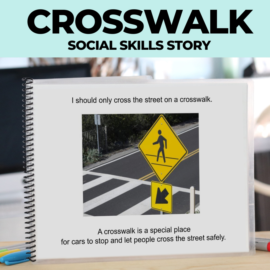 Social Skills Story: Crossing the Street | Crosswalk: Editable (Printable PDF ) Life Skills - AdaptEd4SpecialEd