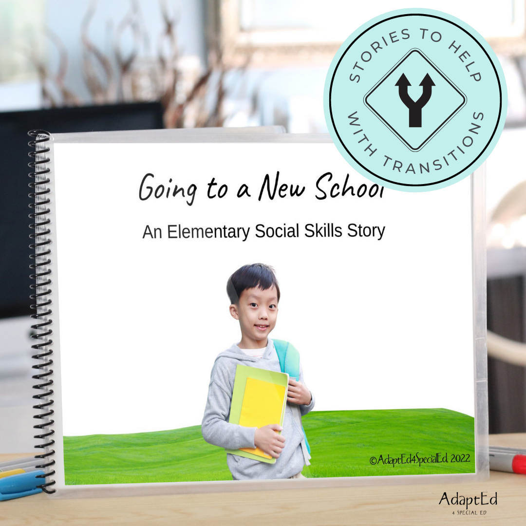 Social Skills Story: Going to a New Elementary School (Printable PDF) School - AdaptEd4SpecialEd