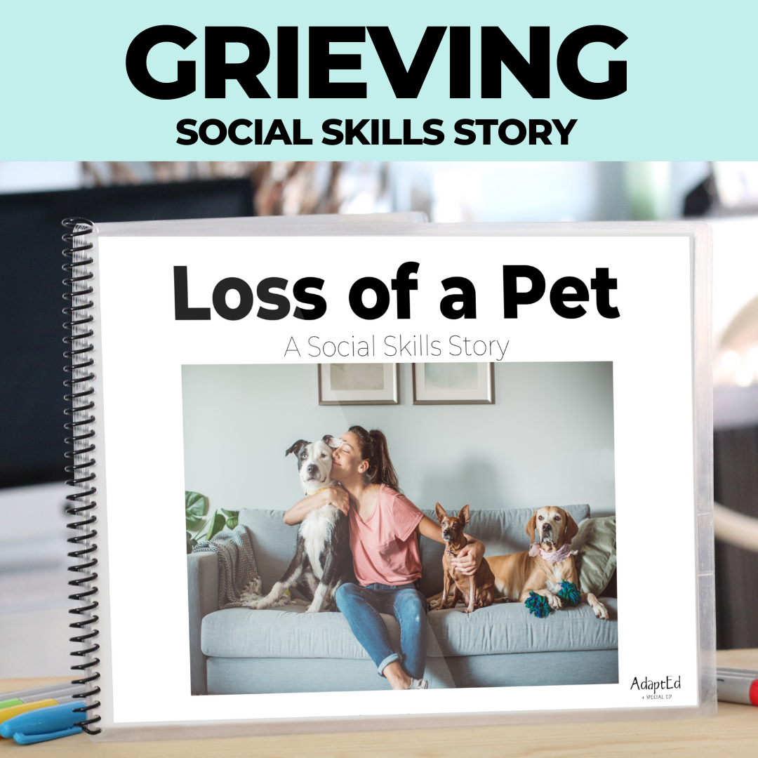 Social Skills Story: Grieving the Loss of a Pet | Death | Grief: Editable (Printable PDF )
