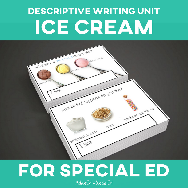 Descriptive Writing Unit: Ice Cream Sundaes (Printable PDF) - AdaptEd4SpecialEd