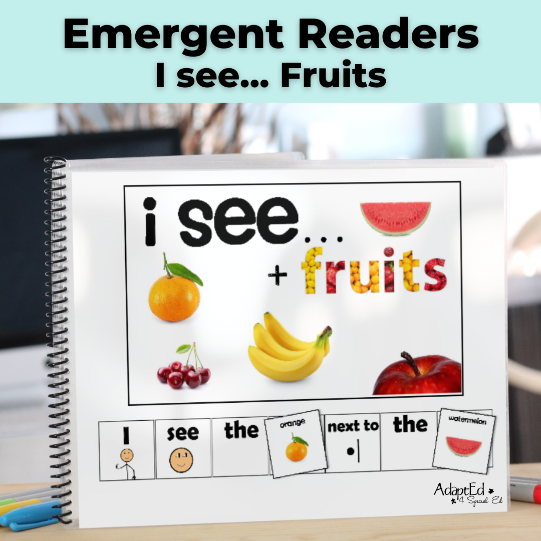Emergent Reader: I see... Fruits (Printable PDF) - AdaptEd4SpecialEd