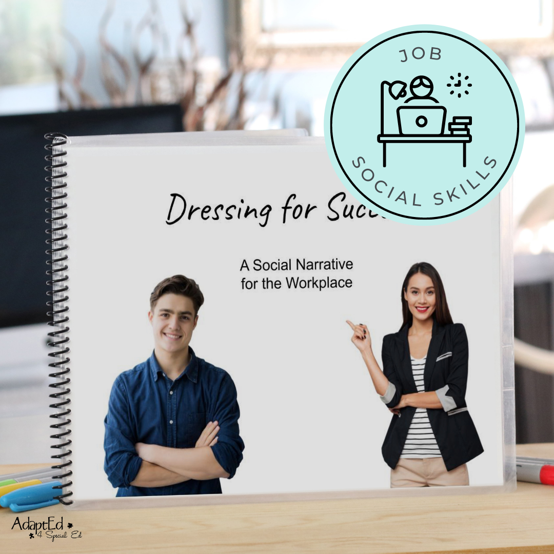 Social Skills Story: Dressing for a Job Interview: Editable (Printable PDF ) Job Skills - AdaptEd4SpecialEd