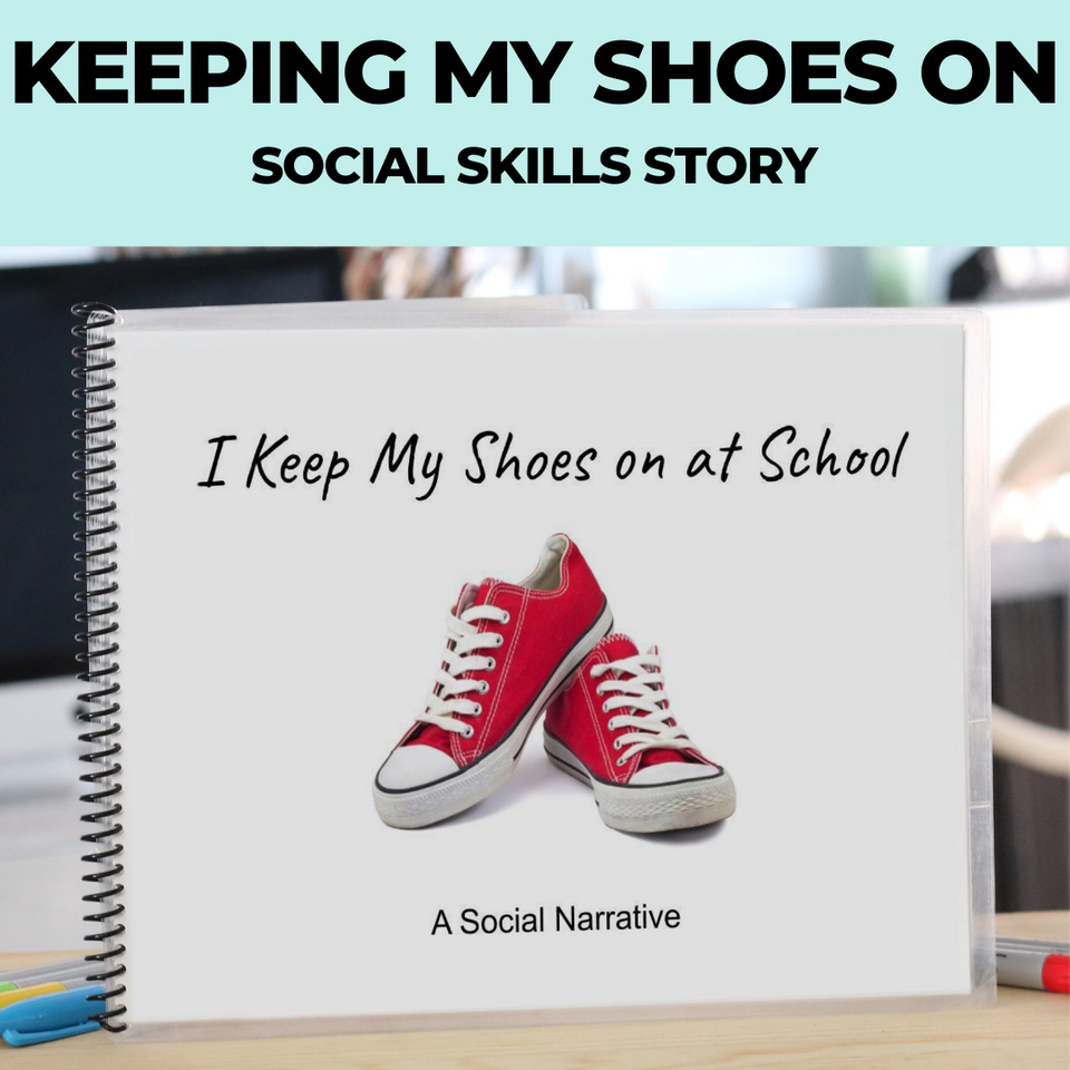 Social Skills Story Keeping My Shoes On Editable Printable PDF AdaptEd 4 Special Ed Inc
