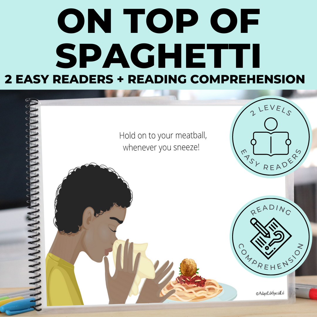 On Top of Spaghetti (Printable PDF) - AdaptEd4SpecialEd