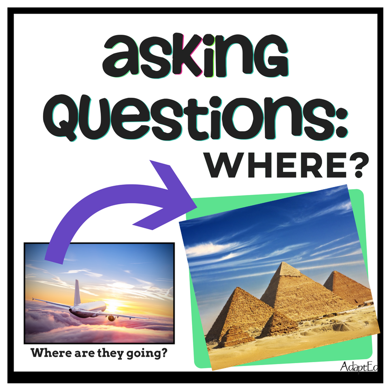 Asking Questions: "Where?" (Printable PDF or Digital) Question Words - AdaptEd4SpecialEd