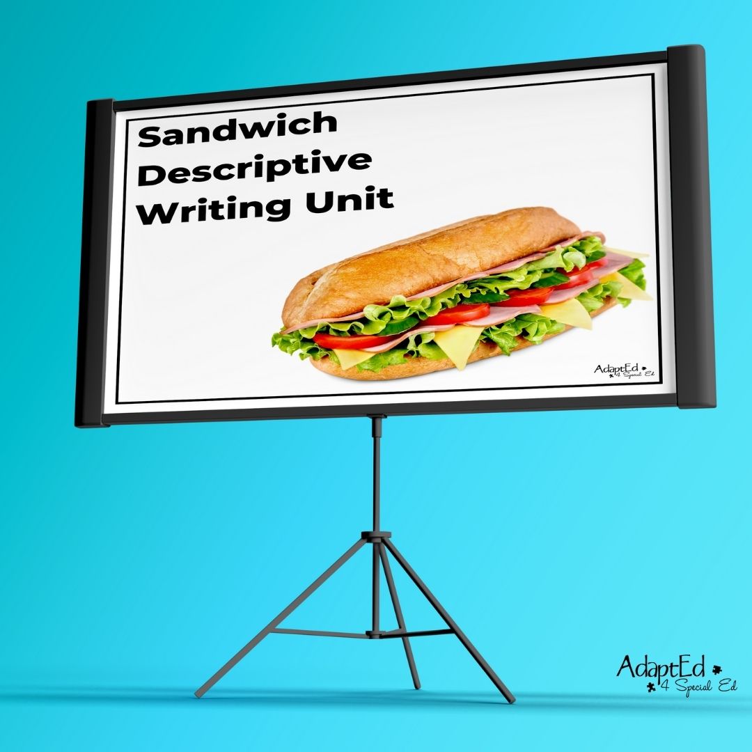 Descriptive Writing Unit: Sandwiches (Printable PDF) - AdaptEd4SpecialEd