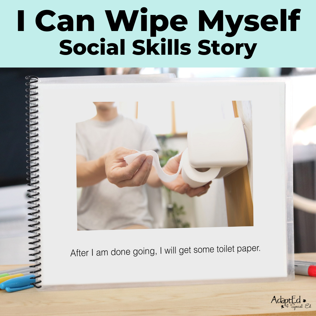 Social Skills Story: I Can Wipe Myself Bathroom: Editable (Printable PDF ) Hygiene - AdaptEd4SpecialEd