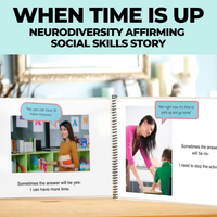 Thumbnail for Neurodivergent Affirming Social Skills Story: Stopping When Time is Up: Editable (Printable PDF) Neurodivergent Affirming - AdaptEd4SpecialEd