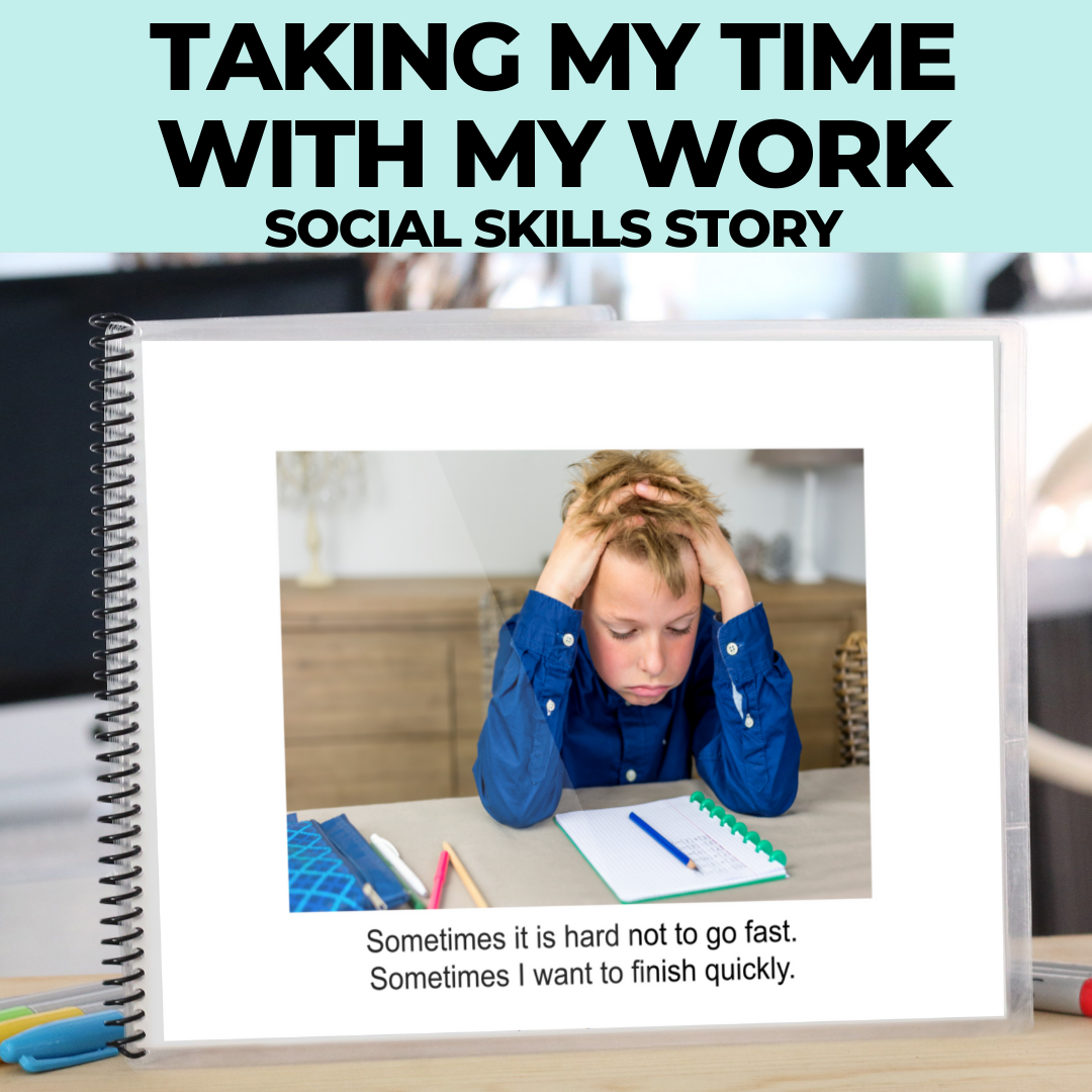 Social Skills Story: Taking My Time with my Work: Editable (Printable PDF ) School - AdaptEd4SpecialEd