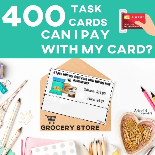 Task Cards: Do I have enough to pay with my card? Grocery Store (Printable PDF) Money Awareness - AdaptEd4SpecialEd
