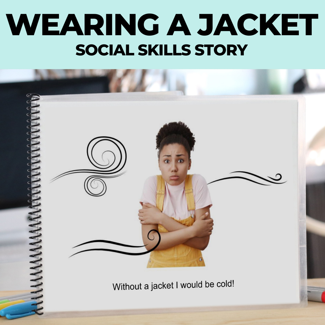 Social Skills Story: Wearing a Jacket: Editable (Printable PDF ) Social Skills - AdaptEd4SpecialEd