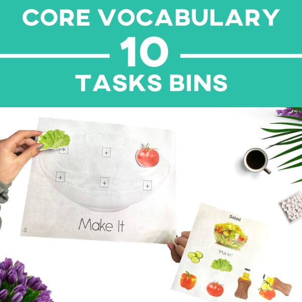 Core Vocabulary | Task Bins | Set 1: Get · Eat · Drink · Put · Happy · Sad Core Vocabulary - AdaptEd4SpecialEd