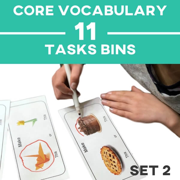 Core Vocabulary | Task Bins | Set 2: Up · Down · Open · Close · Same · Different · Make · Who Core Vocabulary - AdaptEd4SpecialEd
