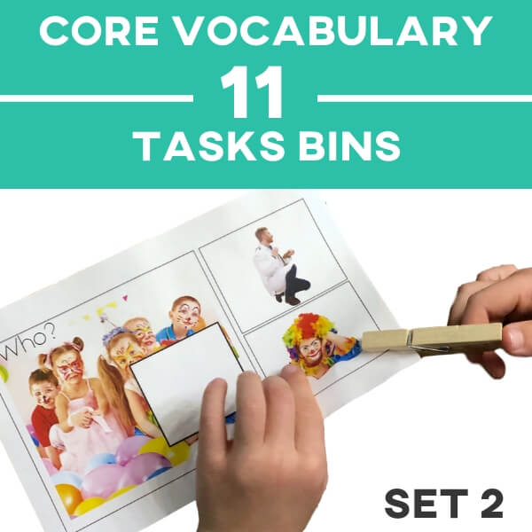 Core Vocabulary | Task Bins | Set 2: Up · Down · Open · Close · Same · Different · Make · Who Core Vocabulary - AdaptEd4SpecialEd
